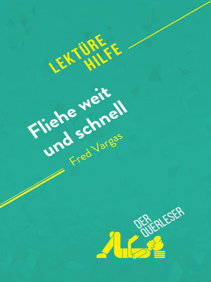 cover image of Fliehe weit und schnell von Fred Vargas (Lektürehilfe)